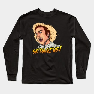 Sedagive! - Retro Long Sleeve T-Shirt